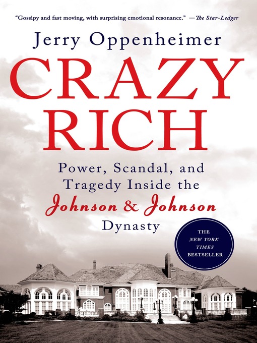 Title details for Crazy Rich by Jerry Oppenheimer - Available